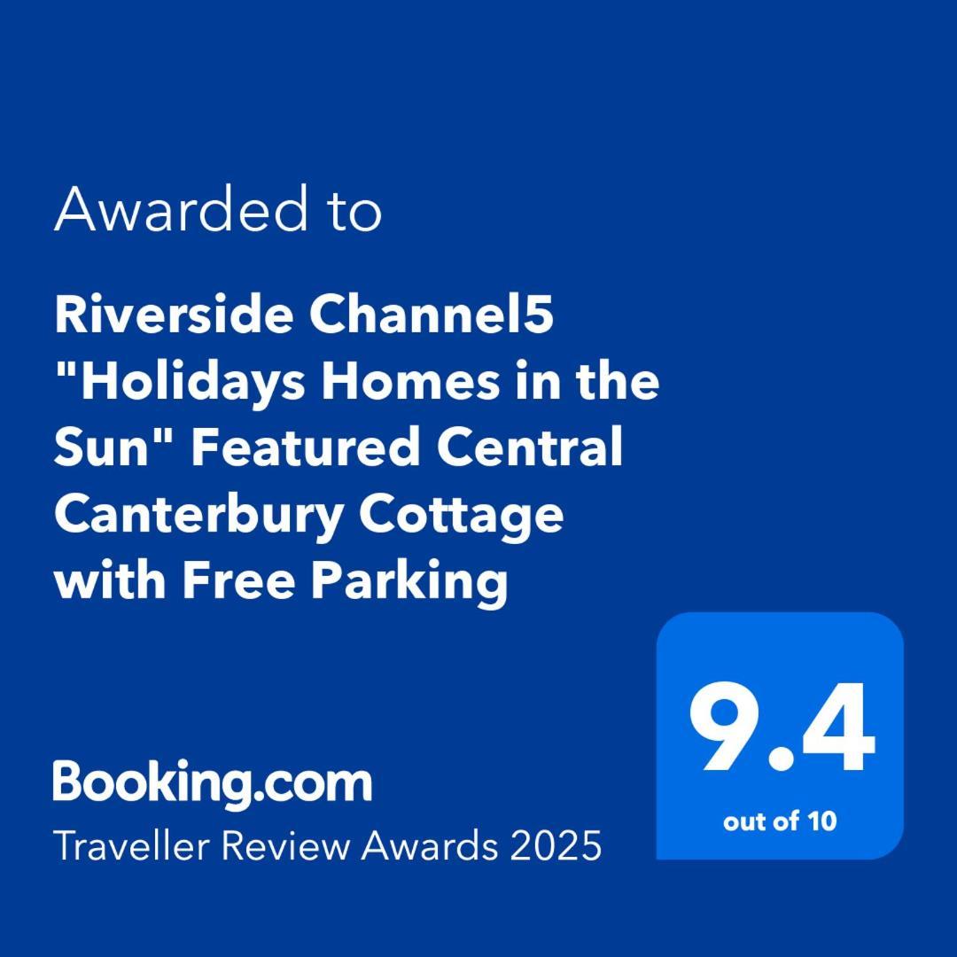 Riverside Channel5 "Holidays Homes In The Sun" Featured Central Canterbury Cottage With Free Parking Екстер'єр фото